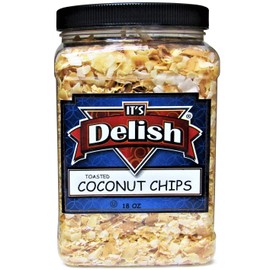 Gourmet Toasted Unsweetened Coconut Chips by Its Delish – 18 Oz Jumbo Reusable Container Jar – Healthy Creative Snacks Favorite Food Crunch – Great For Snacking, Baking and Decorating