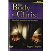 The Body of Christ - Satb with Performance CD: Glorified, Anointed, and Sacrificed