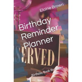 Birthday Reminder Planner: Birthday Book Reminder
