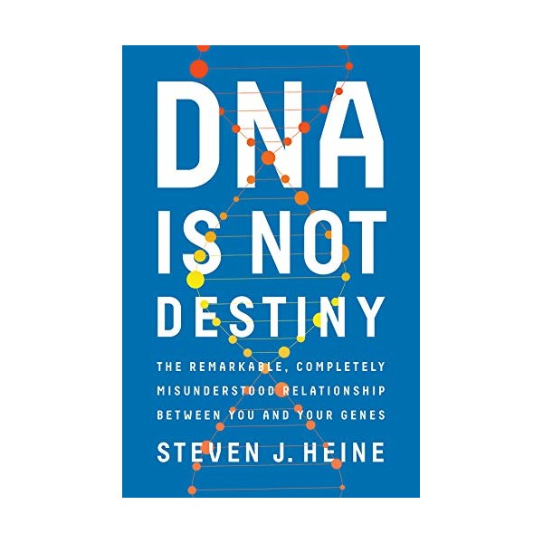DNA is Not Destiny