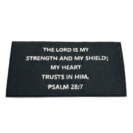 Psalms 28:7 Bible Verse - 4" W x 2" T - Embroidered DIY Iron on or Sew-on Decorative Patch Badge Emblem Military Tactical Series Applique
