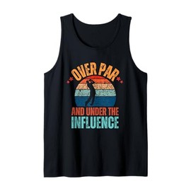 Over Par And Under The Influence Drinking Beer Funny Golfing Tank Top