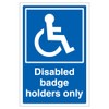 V Safety Disabled Badge Holders Only - Super-Tough Rigid Plastic