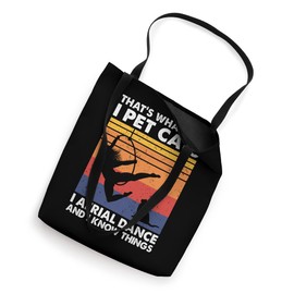 That's What I Do I Pet Cats, Vintage Lyra Aerial Hoop Dancer Tote Bag