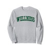 Wellness Sweatshirt