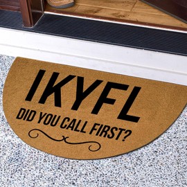 Funny Half Round Door Mat Front Door Mat Entryway Outdoor Mat with Heavy Duty Front Porch Welcome Mats Entry Brown Mat 29.5 x 17 inch (IKYFL Did You Call First)