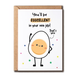 SMHGifts You'll be Eggcellent in your new job - Egg New Job Card - Funny Good Luck Card - Congratulations Card - New Job Card - Card with Envelope