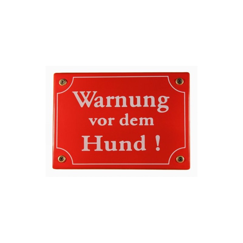 Weatherproof Enamel Sign Warning Before the Dog 17 x 12