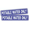 Unbranded 2-pack POTABLE WATER ONLY Vinyl Stickers \ Decals Labels Blue 1.25 x 6.25