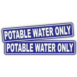 Unbranded 2-pack POTABLE WATER ONLY Vinyl Stickers \ Decals Labels Blue 1.25 x 6.25