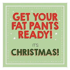 Fat Pants, Christmas Card Generic, Funny Christmas Cards, Funny Christmas Card, Xmas Card, Generic Christmas Card, Christmas Card Funny, Funny Christmas Cards, Rude Christmas Cards