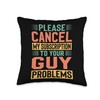 Please Cancel My Subscription To Your Guy Problems - Funny