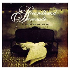 A Twist in My Story by Secondhand Serenade [['audioCD']]