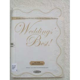 Weddings' Best: 20 Most-Requested Piano Solos for Christian Weddings