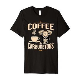 Coffee & Carburetors Father's Day Dad Car Mechanic Premium T-Shirt
