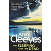 Ann Cleeves The Sleeping and the Dead