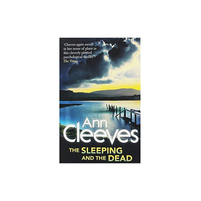 Ann Cleeves The Sleeping and the Dead