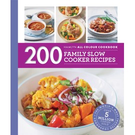 Hamlyn All Colour Cookery: 200 Family Slow Cooker Recipes: Hamlyn All Colour Cookbook