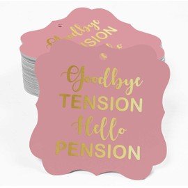 Inkdotpot Good Bye Tension Hello Pension Retirement Bottle Tag Real Gold Foil Favor Bracket Shape Hang Tags Pack Of 100