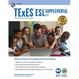 TExES ESL Supplemental (154), 2nd Ed., Book + Online (TExES Teacher Certification Test Prep)