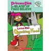 Little Red Quacking Hood: A Branches Book (Princess Pink and