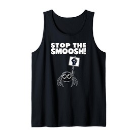 STOP THE SMOOSH Cute Spider Pet Jumping Spider Mom Spooder Tank Top