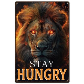 SUPERDANT Lion Metal Signs Funny Quotes Tin Sign Stay Hungry Wall Plaques Funny Signs and Plaque Man Cave Sign Vintage Wall Art for Bar Pub Man Cave Living Room Bedroom Vintage Decor
