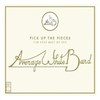 Pick Up The Pieces - The Very Best Of The