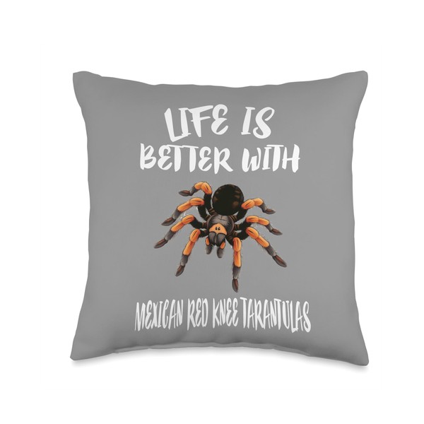 Life Is Better With Mexican Red Knee Tarantulas Throw Pillow