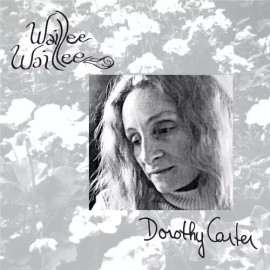 Palto Flats Records Dorothy Carter - Waillee Waillee [New CD]