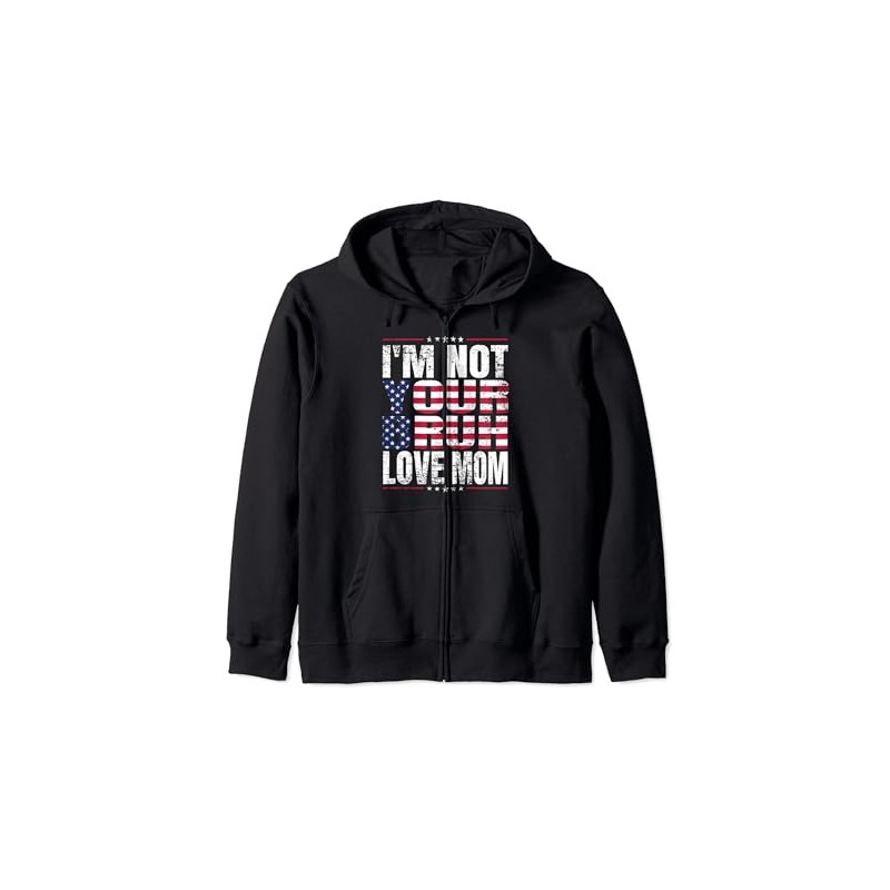 I'm Not Your Bruh, Love Mom Gifts for Mum Mother's