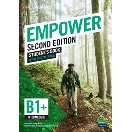 Empower Second edition B1+ Intermediate: Student’s Book with Digital Pack (Cambridge English Empower Second edition)
