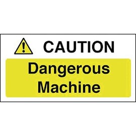 Caution Dangerous Machine Sign Notice Safety Plaque Wall Poster 100X200mm