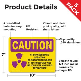 CT Scanner Emits Radiation Do With Symbol OSHA Caution Radiation Aluminum Sign 10 Inch x 7 Inch - 5 Pack