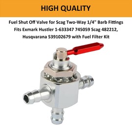 Fuel Shut Off Valve for Scag Two-Way 1/4" Barb Fittings Fits Exmark Hustler 1-633347 745059 Scag 482212, Husqvarana 539102679 with Fuel Filter Kit