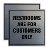 Signs ByLITA Square Restrooms Are For Customers Only Sign (Brushed