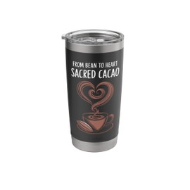Cacao Ceremony Participant Sacred Plant Ritual Heart-Opening Stainless Steel Insulated Tumbler