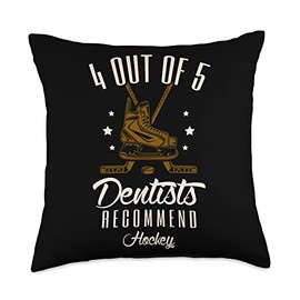 4 out of 5 dentists funny Ice hockey gifts 4 Out of 5 Dentists Recommend ice Hockey Player Throw Pillow, 18x18, Multicolor