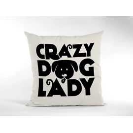 Dog Cushion Cover - Crazy Dog Lady Scatter Cushion Home Accessory Pillow Bedroom Pet Dog owner Doggy Mum Puppy - Natural Canvas 50x50cm