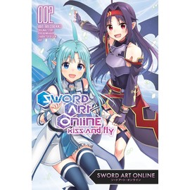 Sword Art Online: Kiss and Fly, Vol. 2 (manga) (Volume 2) (Sword Art Online: Kiss and Fly, 2)