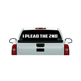 I Plead The 2nd Decal Gun Control Sticker Coexist Window PRO NRA Truck Amendment