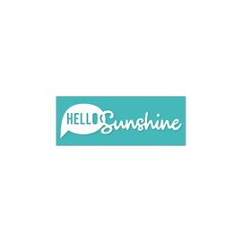 Mini Sentiment Die (1 piece) - Hello Sunshine