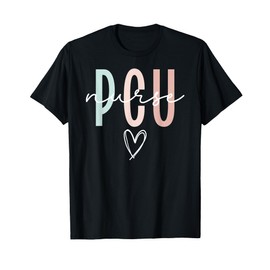 Progressive Care Unit For PCU Nurse PCU Nurse Boho Progressive Care Nurse PCU Nursing T-Shirt