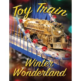 Toy Train Winter Wonderland