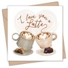Valentines Day Card - Love You a Latte
