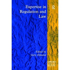 Expertise in Regulation and Law
