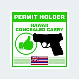 Hawaii Concealed Carry Permit Holder Sticker Self Adhesive Vinyl 2a permited v2 FA Vinyl - 4.00 wide