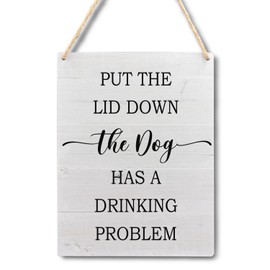Ryeolo Funny Bathroom Wooden Sign, Funny Dog Bathroom Signs Decor, Put the Lid down the Dog Has a Drinking Problem Wood Signs Wall Hanging, 10.2x7.8 Inch (White)