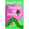 Bitten in the Bathroom