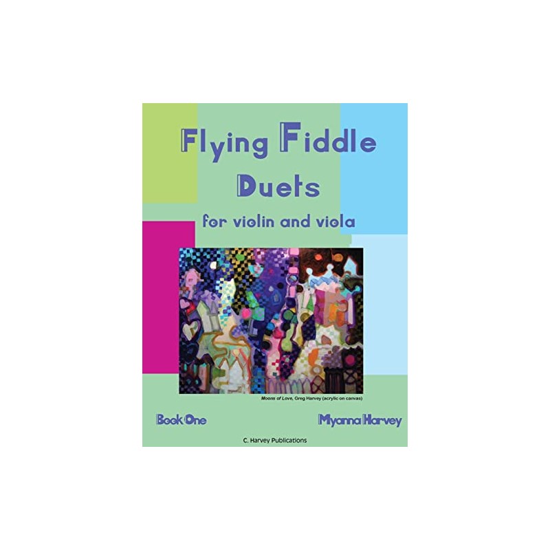 Flying Fiddle Duets for Violin and Viola, Book One